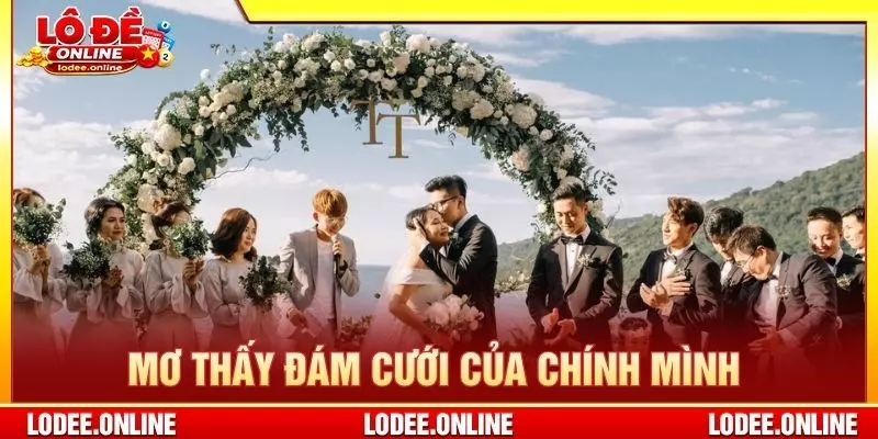 Mơ thấy đám cưới của chính mình