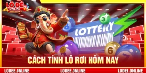 Cách tính lô rơi hôm nay