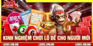 Kinh nghiệm chơi lô đề cho người mới
